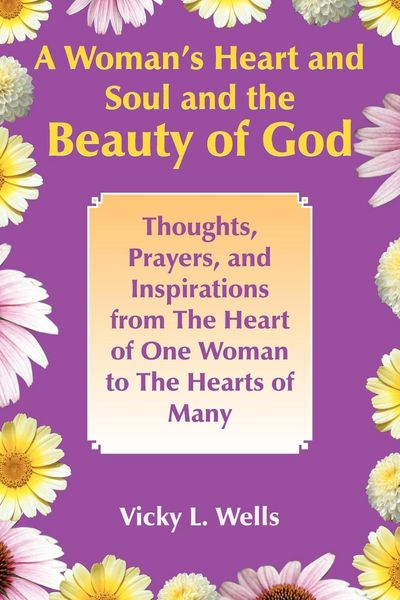 Produktbild: A Woman's Heart and Soul and the Beauty of God