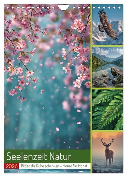 Produktbild: Seelenzeit Natur (Wandkalender 2026 DIN A4 hoch), CALVENDO Monatskalender