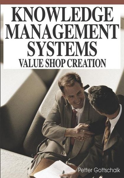 Produktbild: Knowledge Management Systems: Value Shop Creation