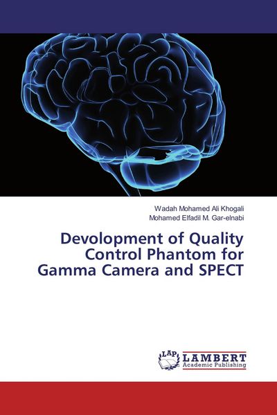 Produktbild: Devolopment of Quality Control Phantom for Gamma Camera and SPECT