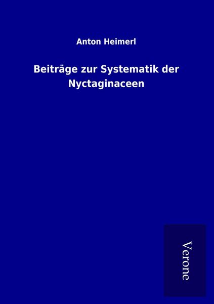 Produktbild: Beitr&auml;ge zur Systematik der Nyctaginaceen