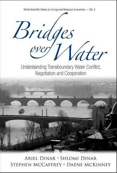 Produktbild: Bridges Over Water: Understanding Transboundary Water Conflict, Negotiation and Cooperation