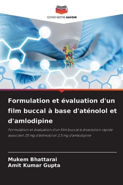 Produktbild: Formulation et &eacute;valuation d'un film buccal &agrave; base d'at&eacute;nolol et d'amlodipine