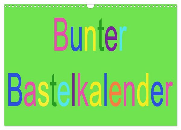 Produktbild: Bunter Bastelkalender (Wandkalender 2026 DIN A3 quer), CALVENDO Monatskalender
