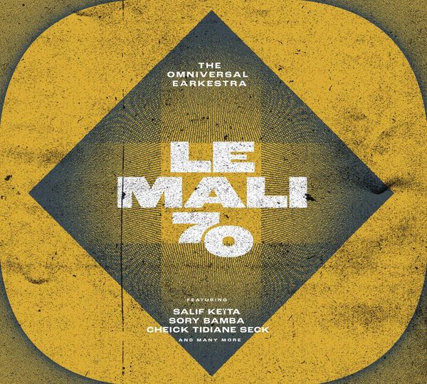 Le Mali 70 - Omniversal Earkestra, CD