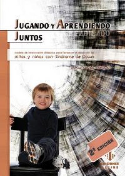 Produktbild: Jugando y aprendiendo juntos : modelo de intervenci&oacute;n did&aacute;ctico para favorecer el desarrollo de ni&ntilde;os y ni&ntilde;as con s&iacute;ndrome de Down