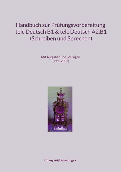 Produktbild: Handbuch zur Pr&uuml;fungsvorbereitung telc Deutsch B1 und telc Deutsch A2.B1 (Schreiben und Sprechen)