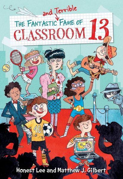 Produktbild: The Fantastic and Terrible Fame of Classroom 13