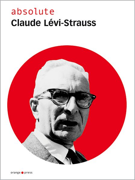 Produktbild: Absolute Claude L&eacute;vi-Strauss