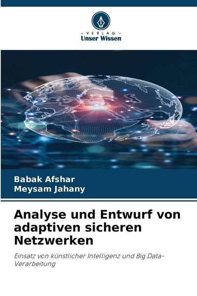 Produktbild: Analyse und Entwurf von adaptiven sicheren Netzwerken