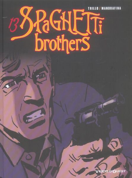 Produktbild: Spaghetti brothers. Tome 13