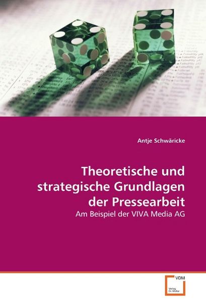 Schwäricke, A: Theoretische und strategische Grundlagen der, Taschenbuch von Antje Schwäricke, VDM, 9783836465847