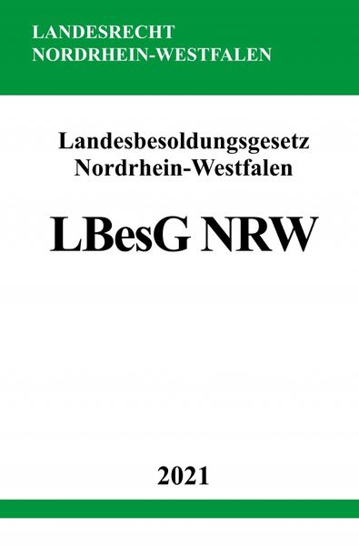 Produktbild: Landesbesoldungsgesetz Nordrhein-Westfalen (LBesG NRW)
