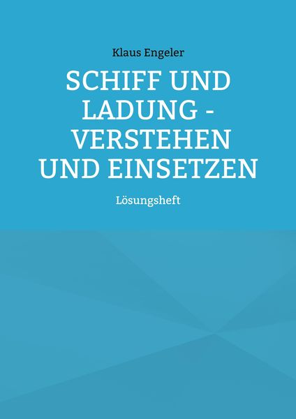 Produktbild: Schiff und Ladung - Verstehen und Einsetzen