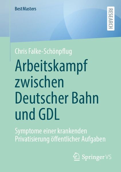 Produktbild: Arbeitskampf zwischen Deutscher Bahn und GDL