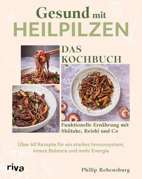 Produktbild: Gesund mit Heilpilzen - Das Kochbuch