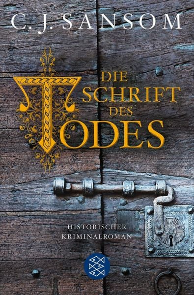 Produktbild: Die Schrift des Todes / Matthew Shardlake Band 6
