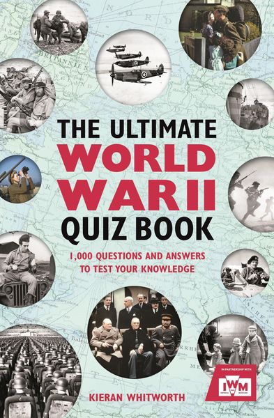 Produktbild: The Ultimate World War II Quiz Book