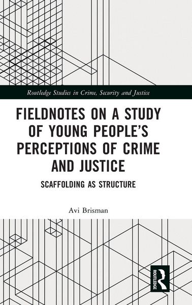 Produktbild: Fieldnotes on a Study of Young People's Perceptions of Crime and Justice