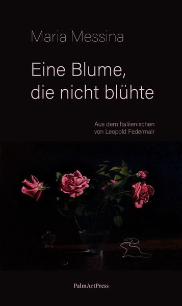 Produktbild: Eine Blume, die nicht bl&uuml;hte