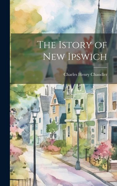 Produktbild: The Istory of New Ipswich