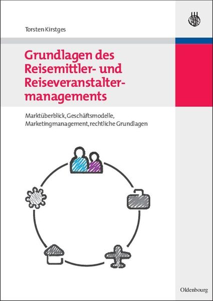 Produktbild: Grundlagen des Reisemittler- und Reiseveranstaltermanagements