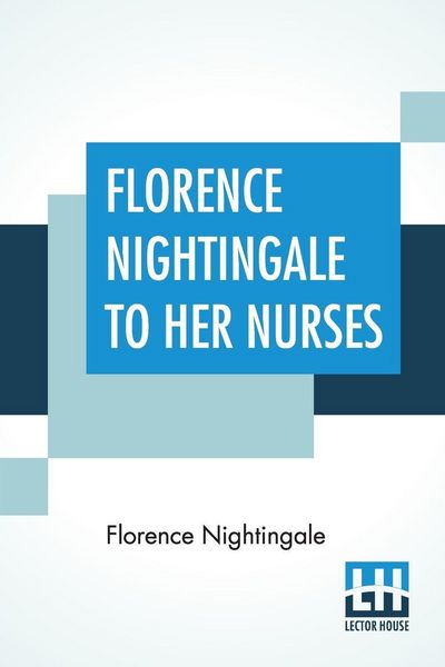 Produktbild: Florence Nightingale To Her Nurses