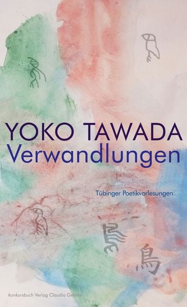 Produktbild: Verwandlungen T&uuml;binger Poetik Vorlesungen