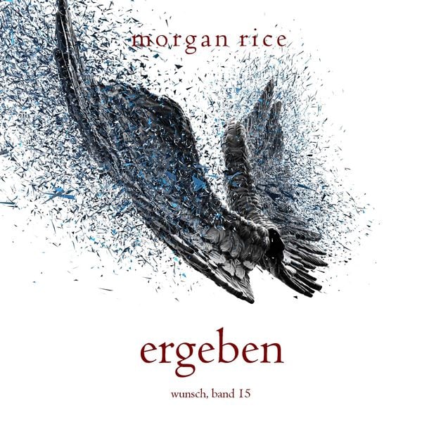 Ergeben (Wunsch, Band 15)