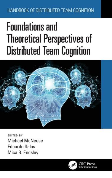 Produktbild: Foundations and Theoretical Perspectives of Distributed Team Cognition