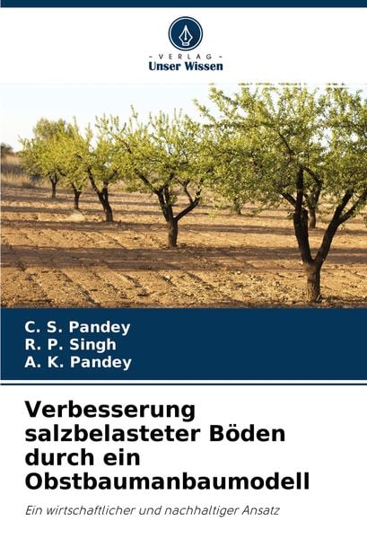 Produktbild: Verbesserung salzbelasteter B&ouml;den durch ein Obstbaumanbaumodell