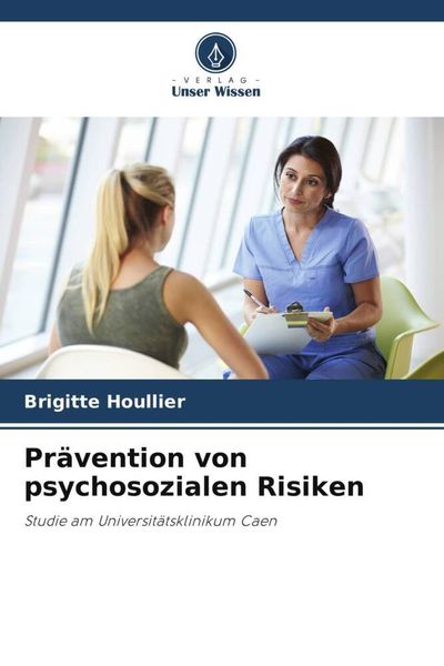 Produktbild: Pr&auml;vention von psychosozialen Risiken