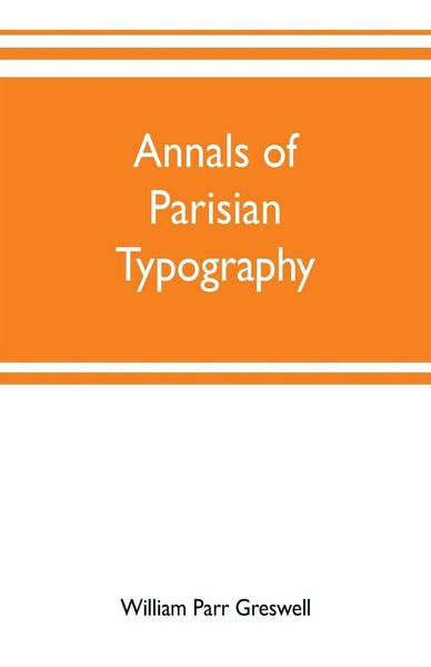 Produktbild: Annals of Parisian typography