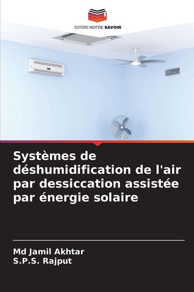 Produktbild: Syst&egrave;mes de d&eacute;shumidification de l'air par dessiccation assist&eacute;e par &eacute;nergie solaire