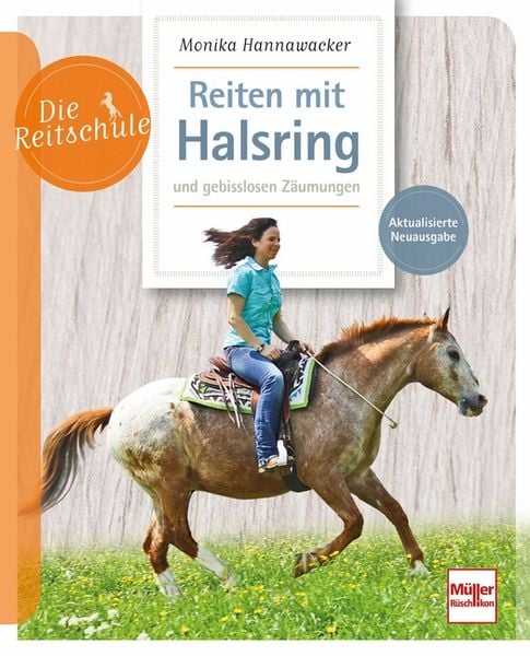 Produktbild: Reiten mit Halsring und gebisslosen Z&auml;umungen