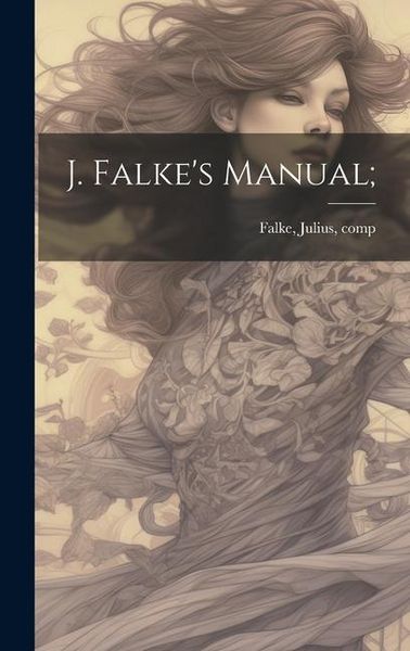Produktbild: J. Falke's Manual;