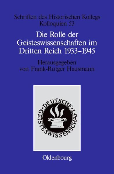 Produktbild: Die Rolle der Geisteswissenschaften im Dritten Reich 1933-1945