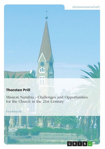 Produktbild: Mission Namibia. Challenges and Opportunities for the Church in the 21st Century