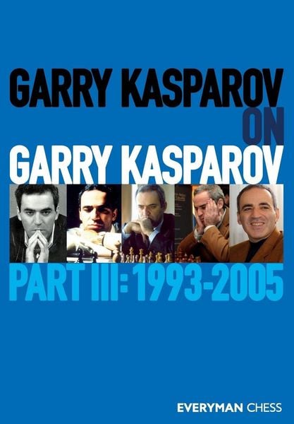 Produktbild: Garry Kasparov on Garry Kasparov, Part 3