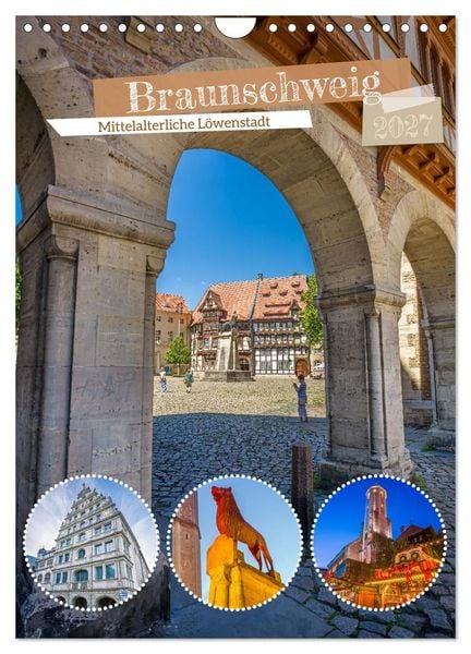 Produktbild: Braunschweig - Mittelalterliche L&ouml;wenstadt (Wandkalender 2027 DIN A4 hoch), CALVENDO Monatskalender