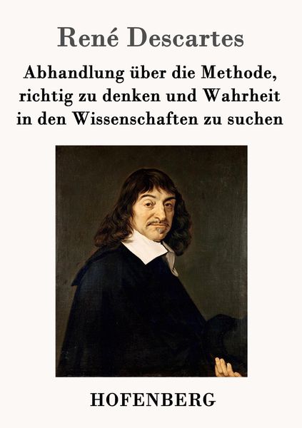 Produktbild: Abhandlung &uuml;ber die Methode, richtig zu denken und Wahrheit in den Wissenschaften zu suchen