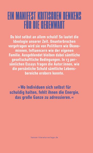 Selbst schuld!