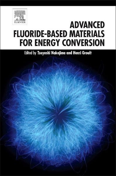 Produktbild: Nakajima, T: Advanced Fluoride-Based Materials for Energy Co