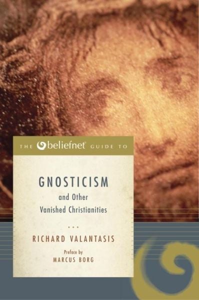 Produktbild: The Beliefnet Guide to Gnosticism and Other Vanished Christianities