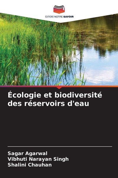 Produktbild: &Eacute;cologie et biodiversit&eacute; des r&eacute;servoirs d'eau