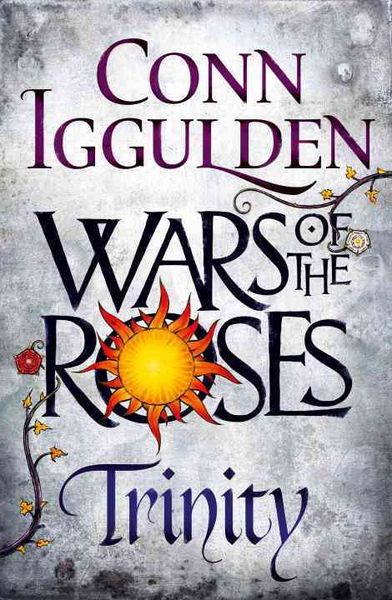Produktbild: Iggulden, C: Wars of the Roses: Trinity