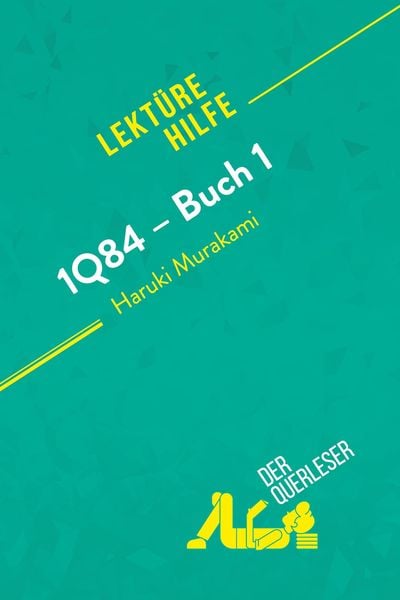 Produktbild: 1Q84 - Buch 1 von Haruki Murakami (Lekt&uuml;rehilfe)