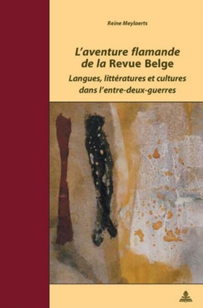 Produktbild: L&rsquo;aventure flamande de la &laquo;Revue Belge&raquo;
