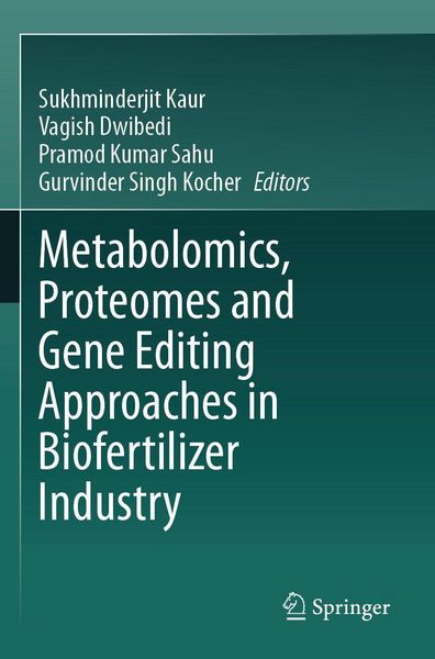 Produktbild: Metabolomics, Proteomes and Gene Editing Approaches in Biofertilizer Industry