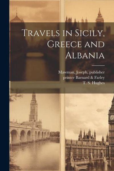 Produktbild: Travels in Sicily, Greece and Albania